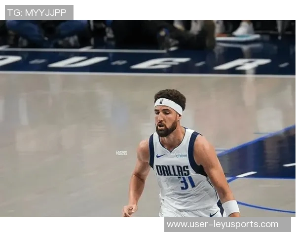 克莱期待在独行侠球衣下见证全员齐整的精彩时刻