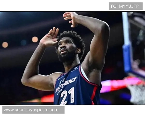 恩比德复出首节表现平平6分钟内仅得4分1板1助展现恢复之路